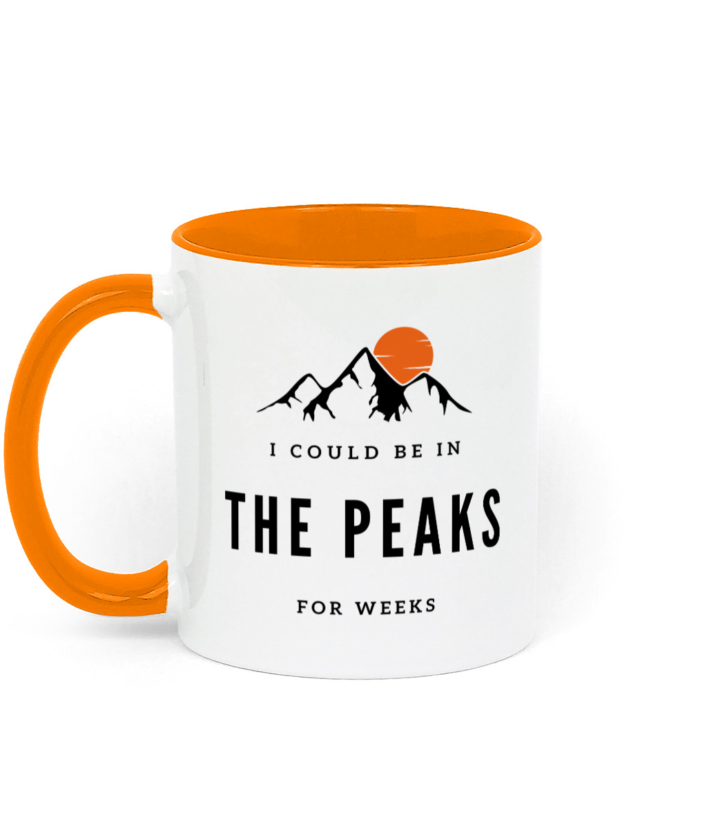 I Could Be In The Peaks For Weeks Mug - Image 3
