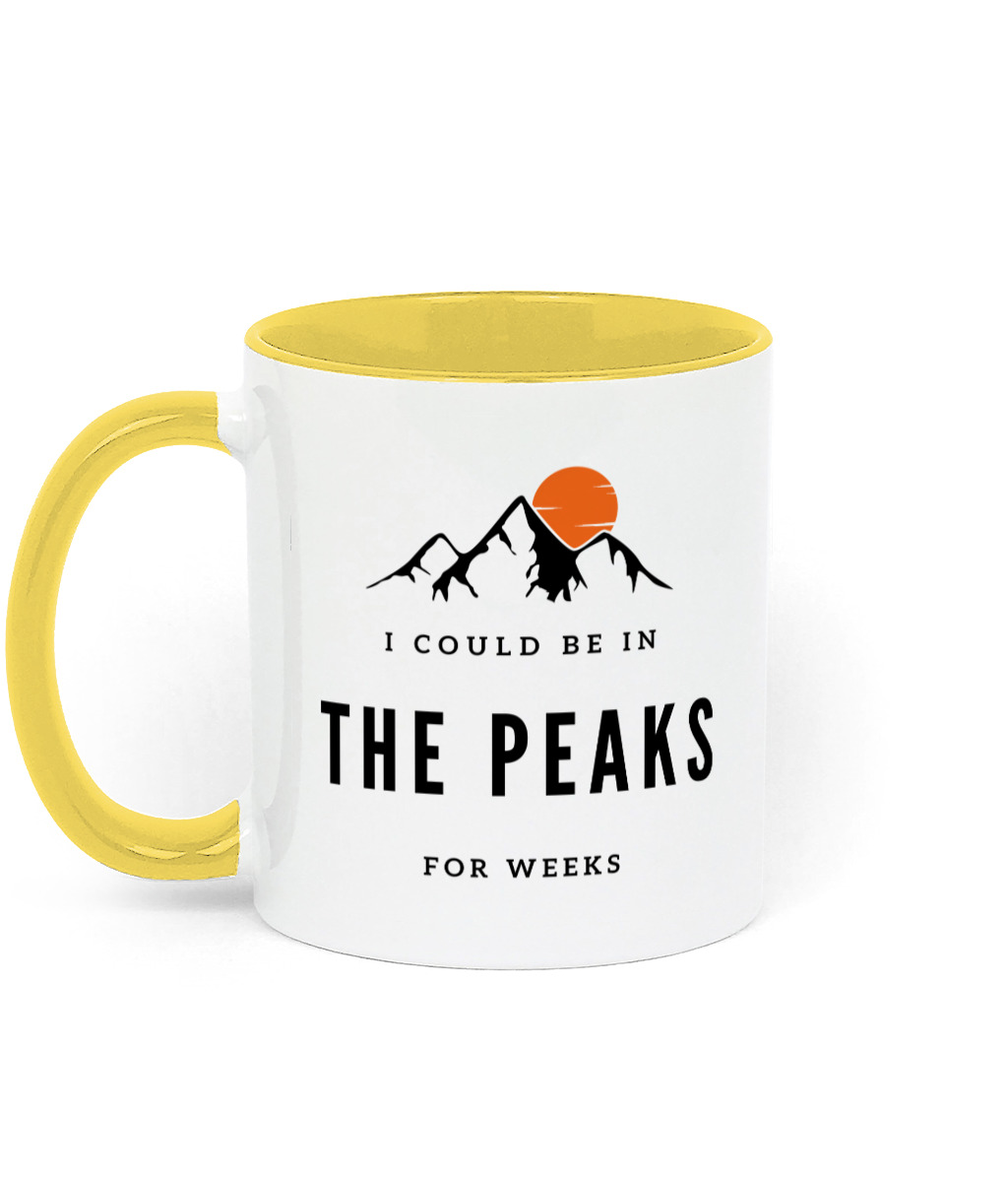 I Could Be In The Peaks For Weeks Mug - Image 8