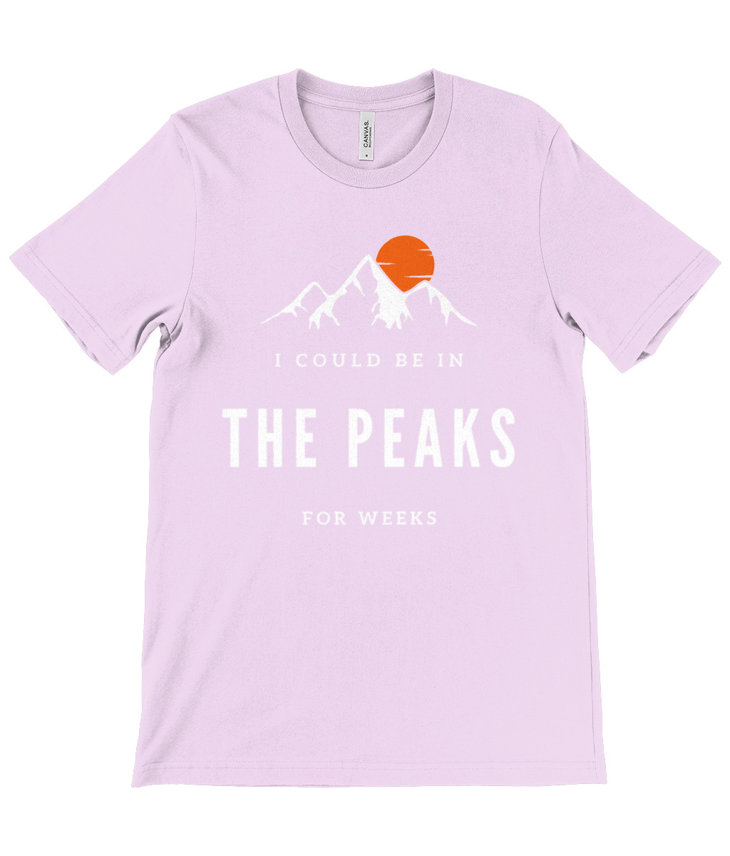 I Could Be In The Peaks For Weeks T-Shirt - Image 11
