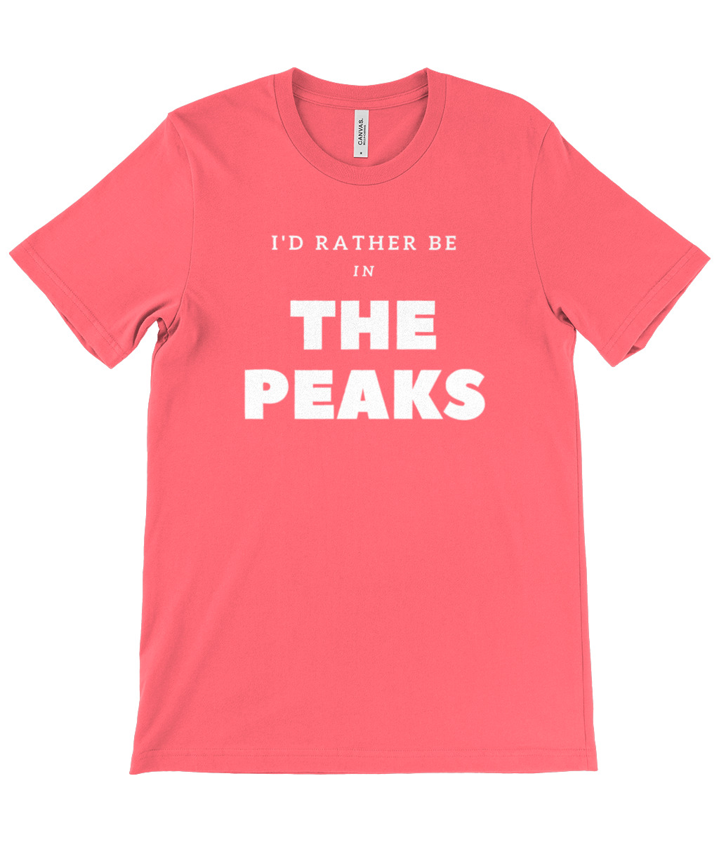 I'd Rather Be In The Peaks T-Shirt - Image 7