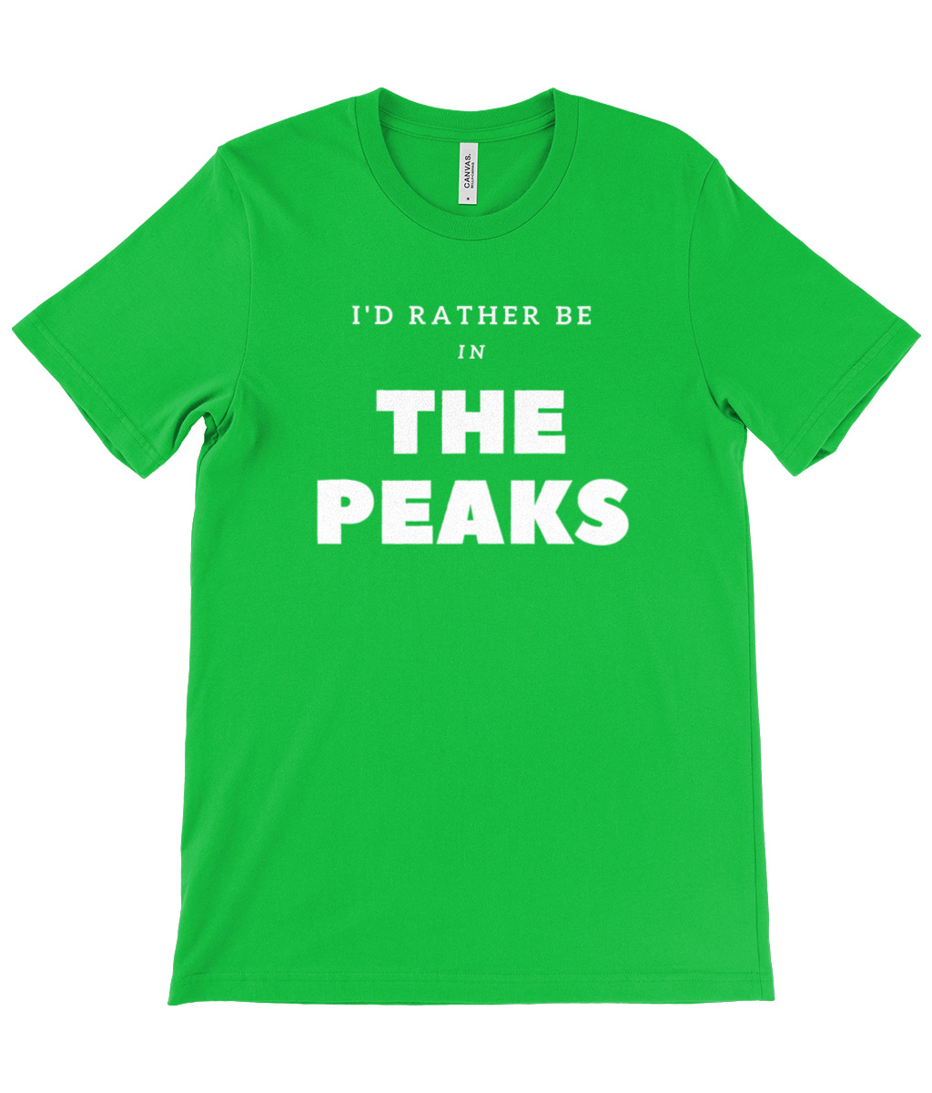 I'd Rather Be In The Peaks T-Shirt - Image 9