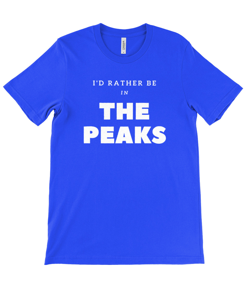 I'd Rather Be In The Peaks T-Shirt - Image 3