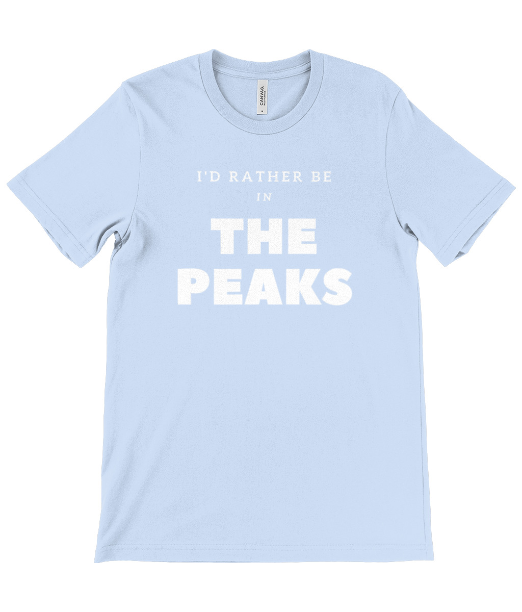 I'd Rather Be In The Peaks T-Shirt - Image 28