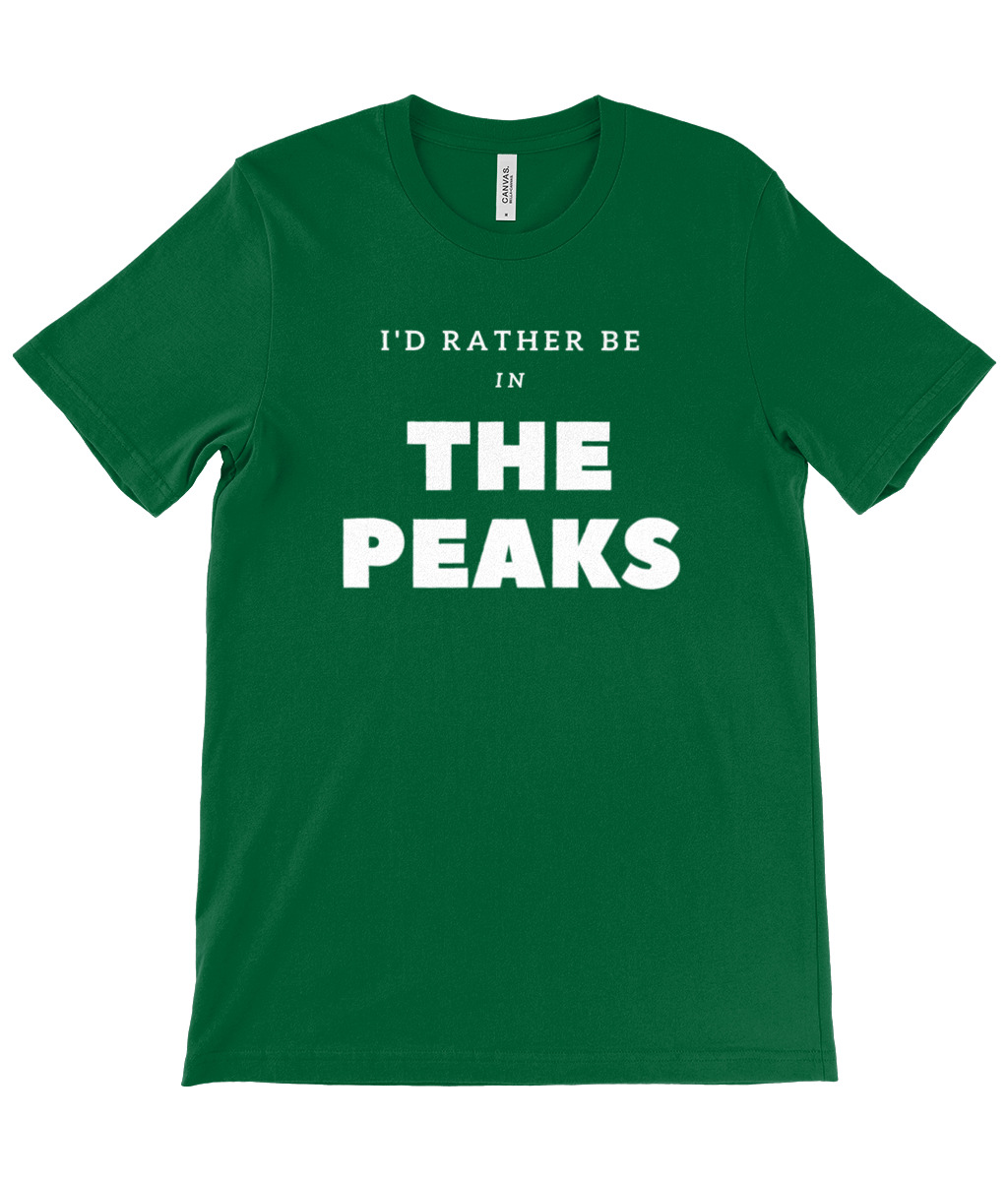 I'd Rather Be In The Peaks T-Shirt - Image 4