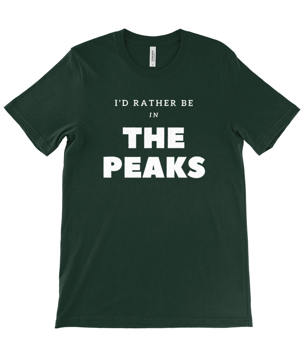 I'd Rather Be In The Peaks T-Shirt - Image 31